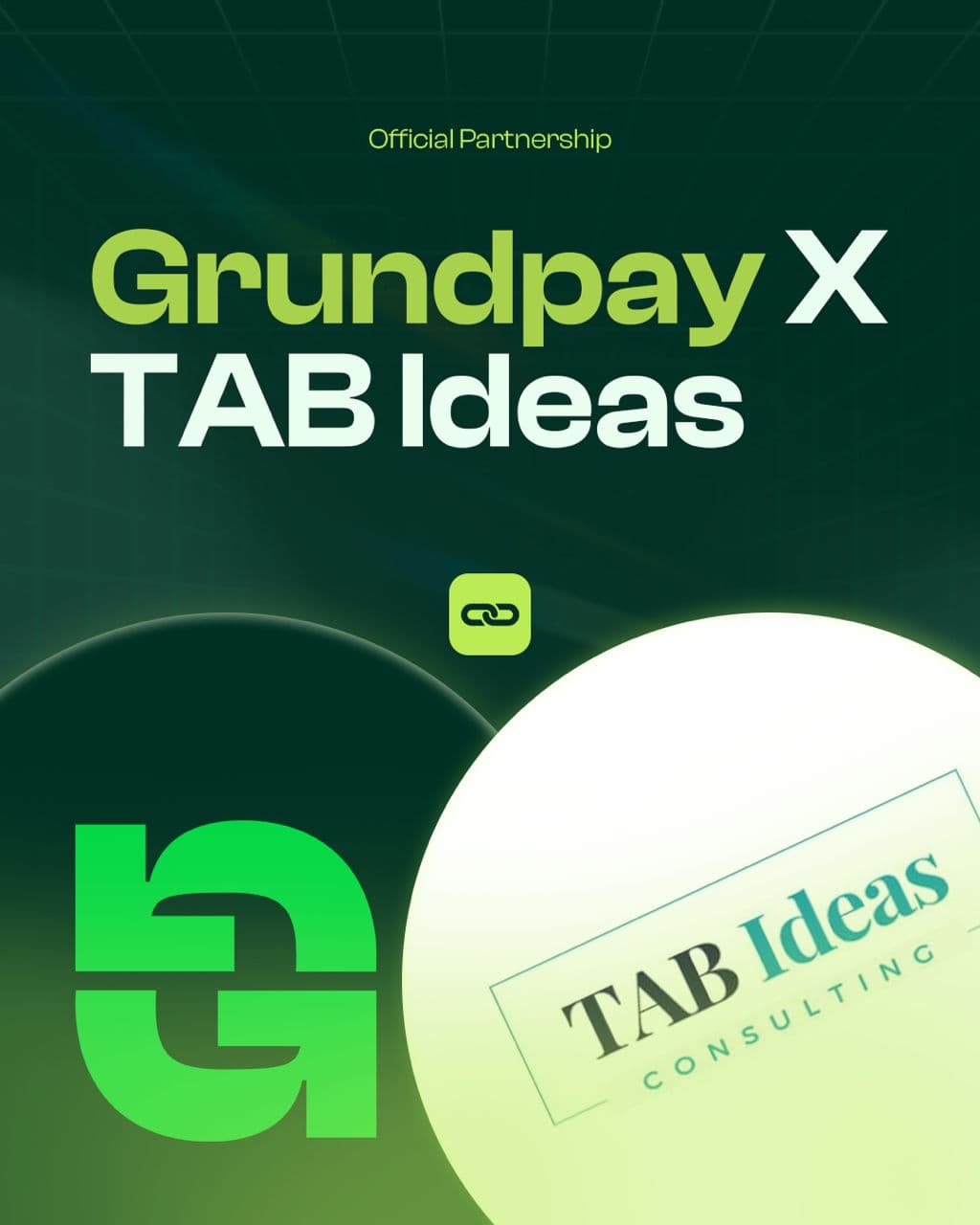 Tab Ideas Consultant Limited Joins Forces with Grundpay: Where Innovation Meets Opportunity